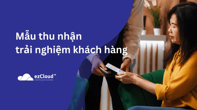mẫu thu nhận trải nghiệm khách hàng mẫu thu nhận trải nghiệm khách hàng