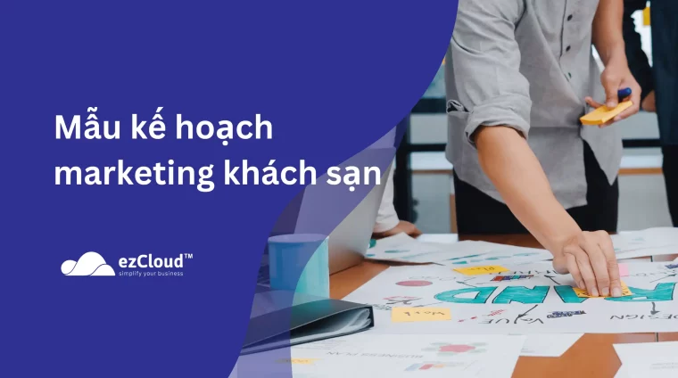 mẫu kế hoạch marketing khách sạn mẫu kế hoạch marketing khách sạn