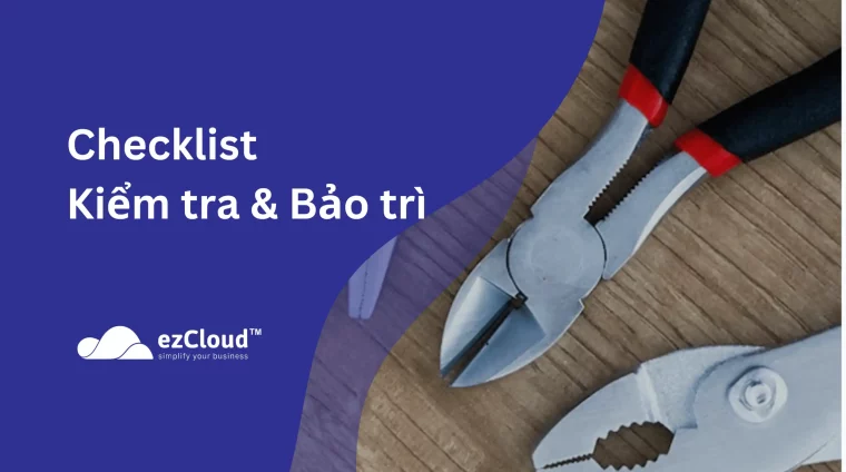 checklist kiểm tra và bảo trì checklist kiểm tra và bảo trì