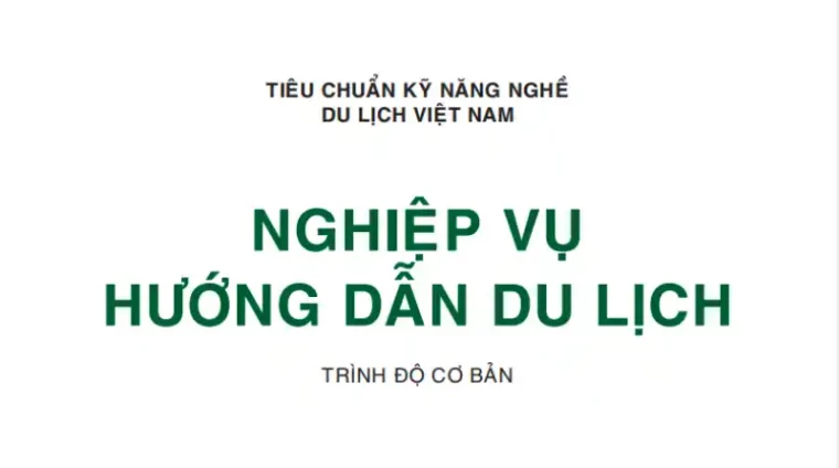 nghiep-vu-huong-dan-du-lich Nghiệp Vụ Hướng Dẫn Du Lịch